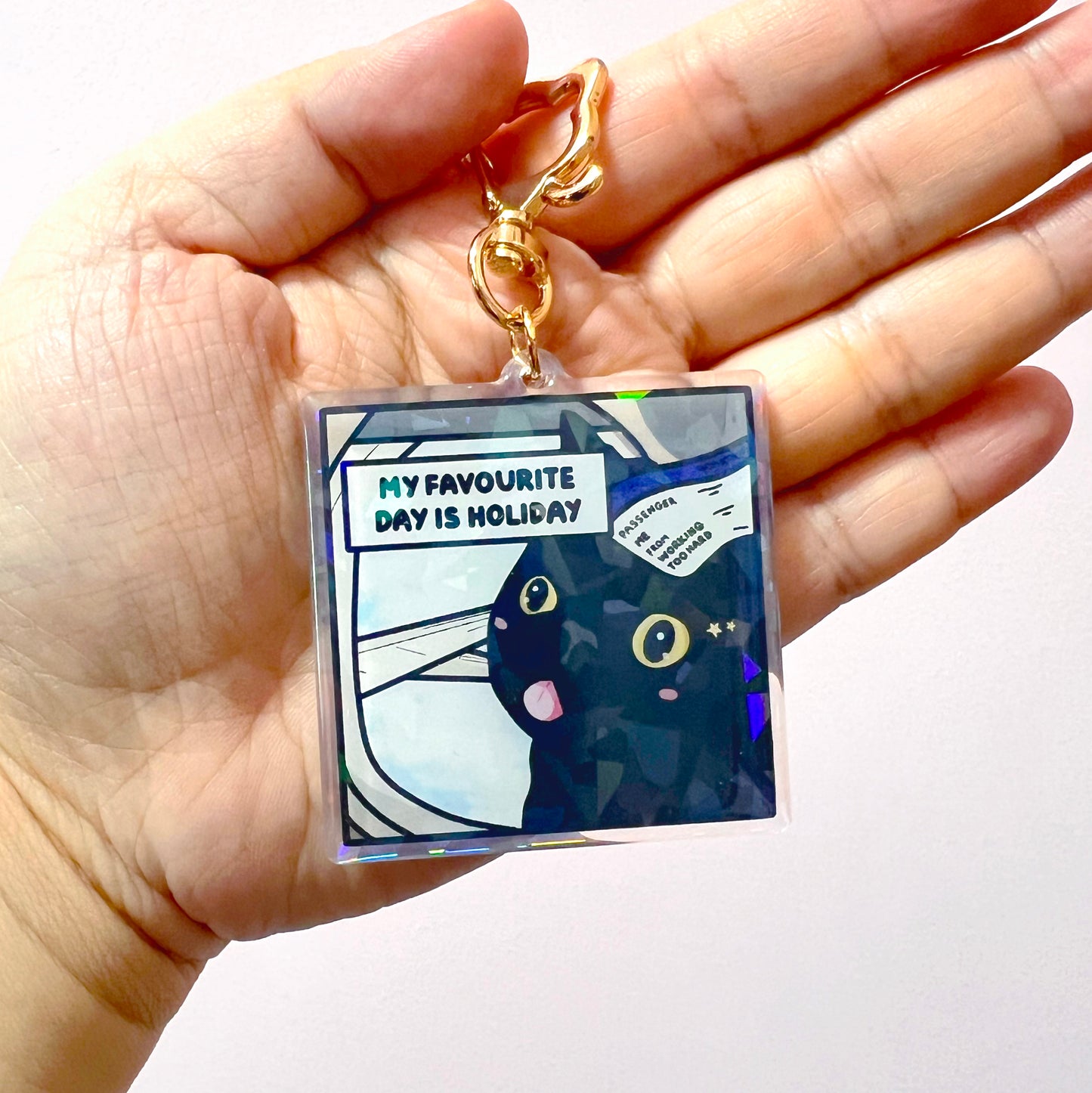 "my favourite day is holiday" keychain
