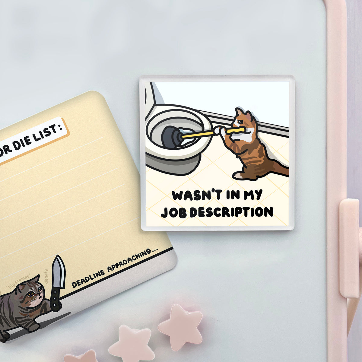 "wasn't in my job description" acrylic magnet