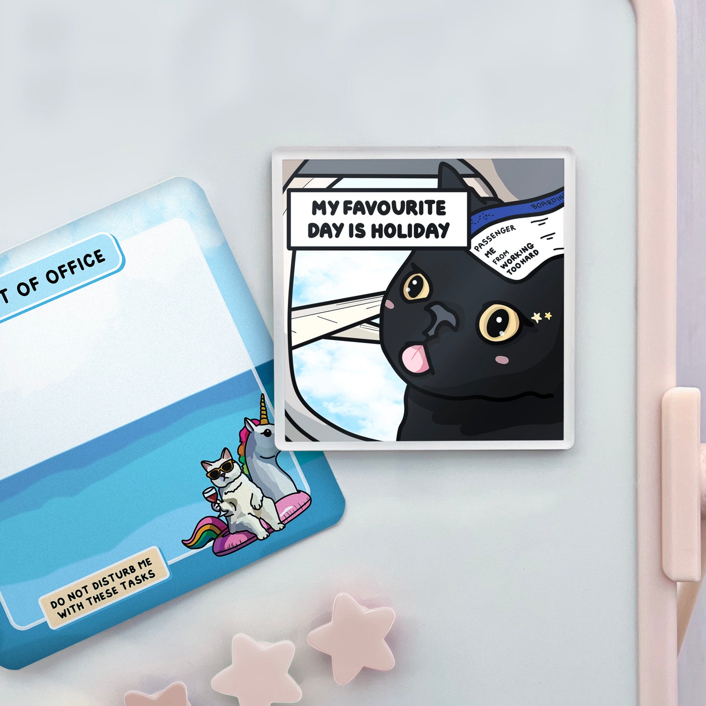 "my favourite day is holiday" acrylic magnet