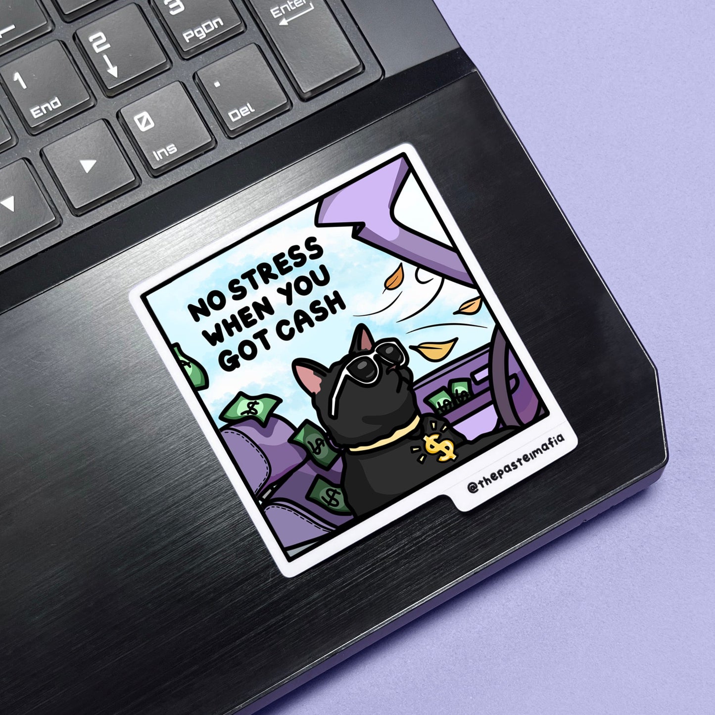 "no stress when you got cash" sticker