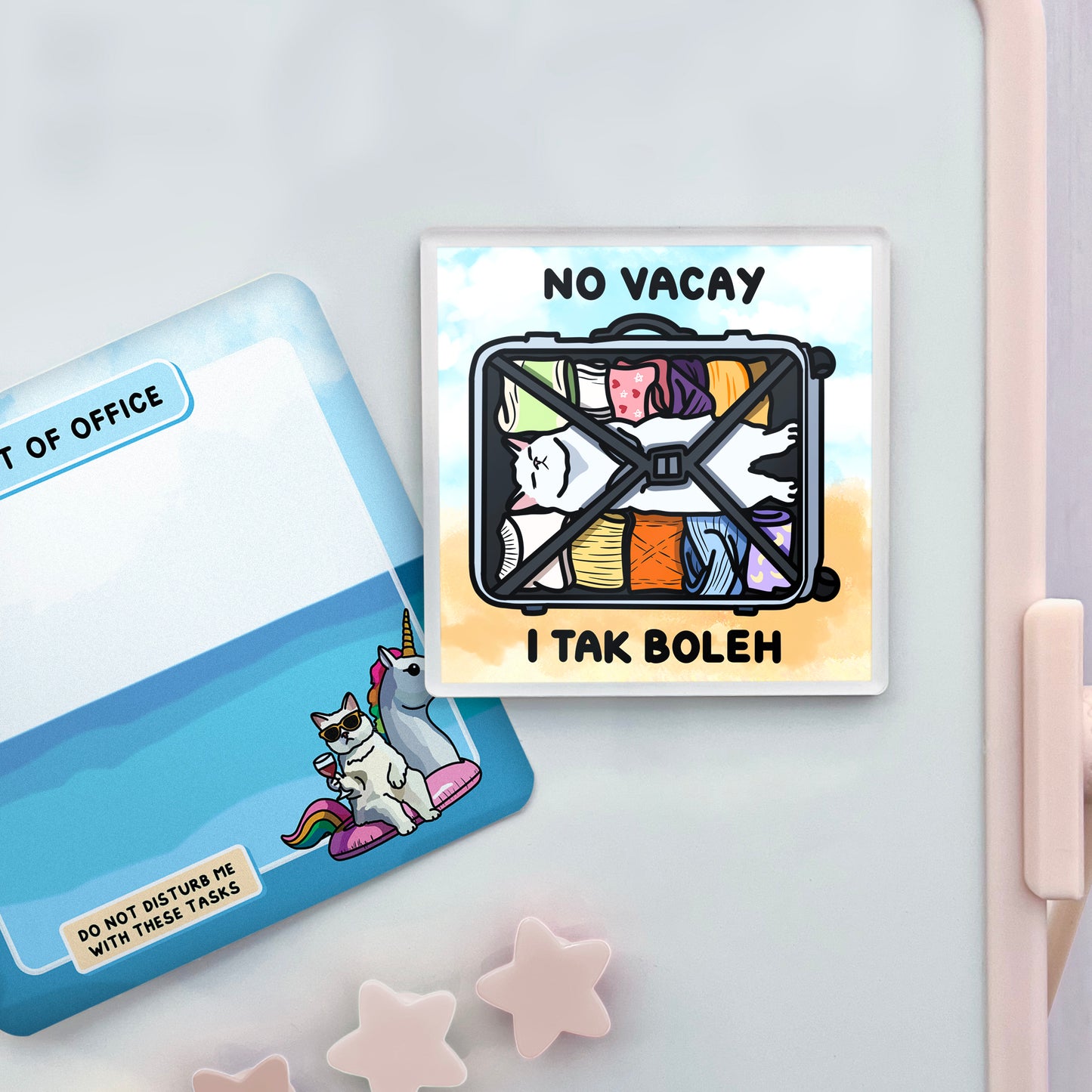 "no vacay i tak boleh" acrylic magnet