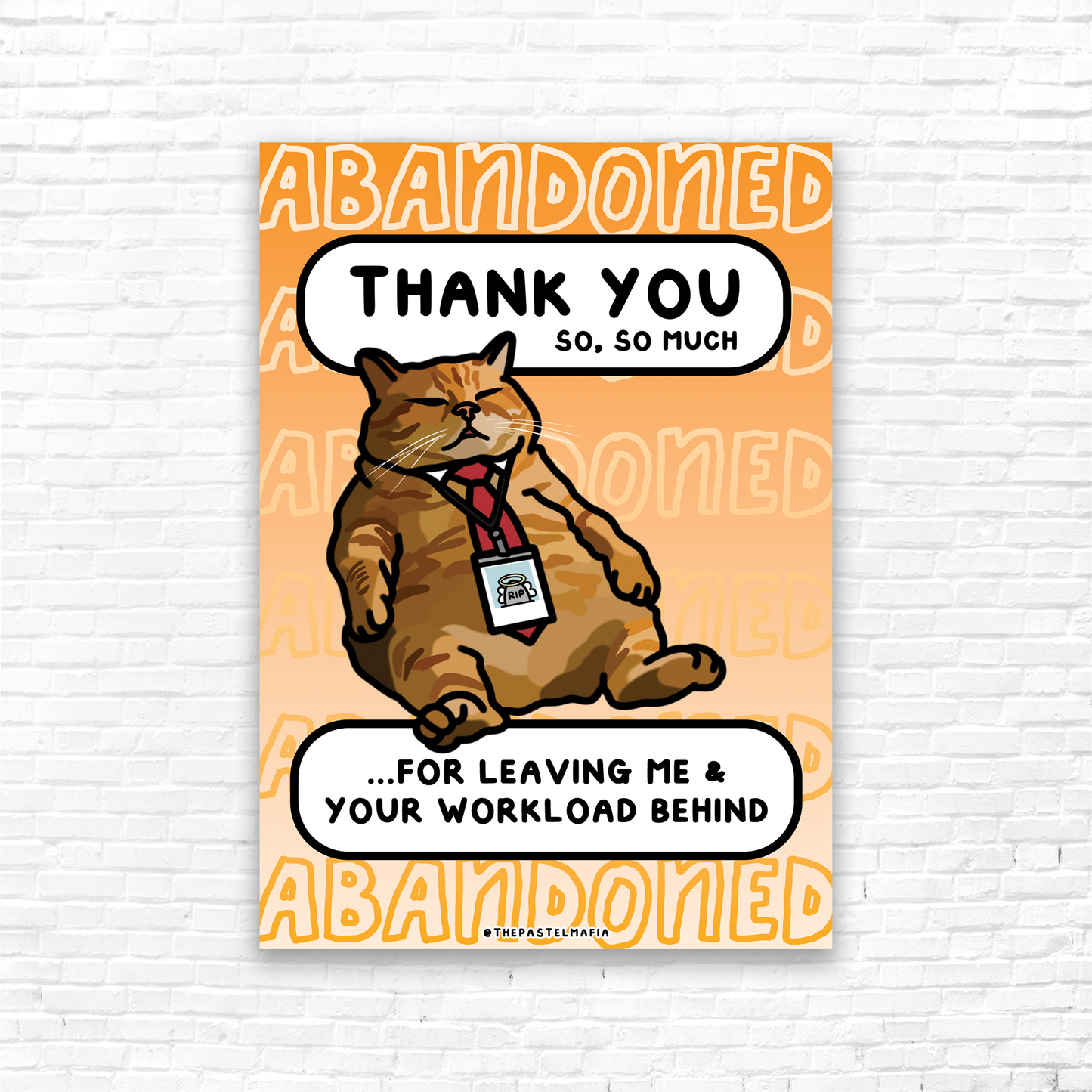"thank you for leaving me behind" A6 glossy greeting card