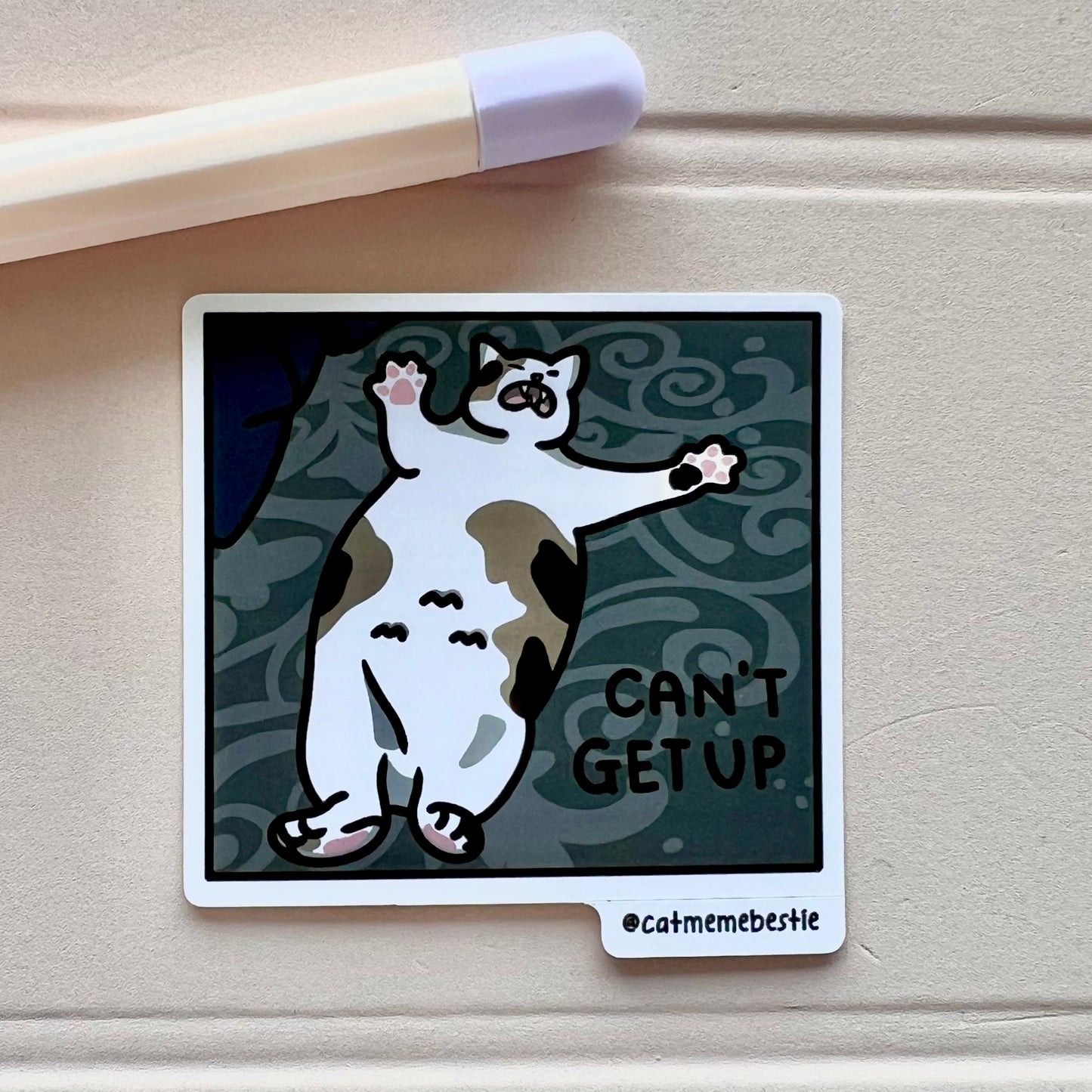 "can't get up" sticker