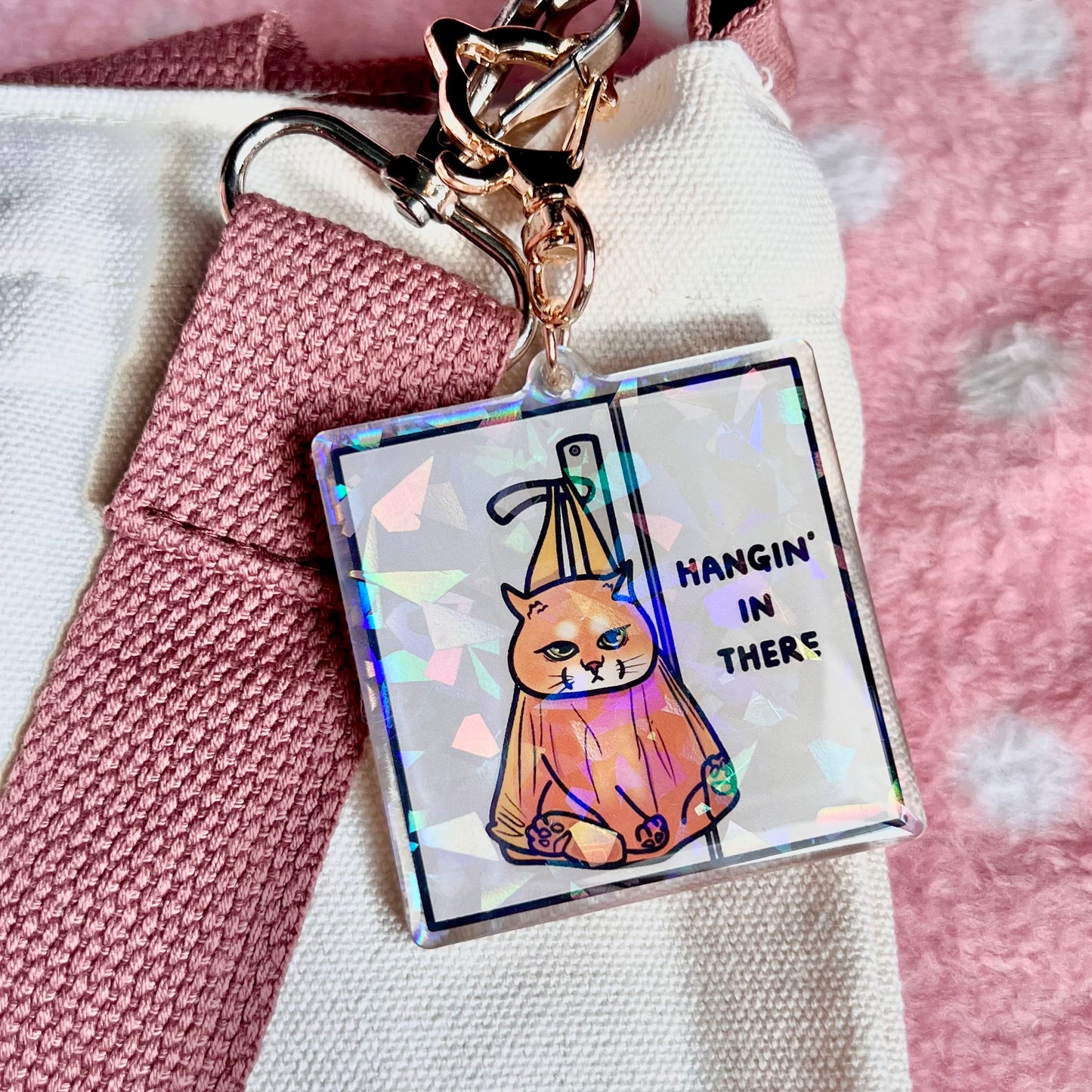 "hangin' in there" keychain