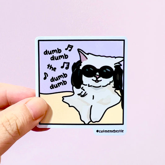 "dumb dumb" sticker