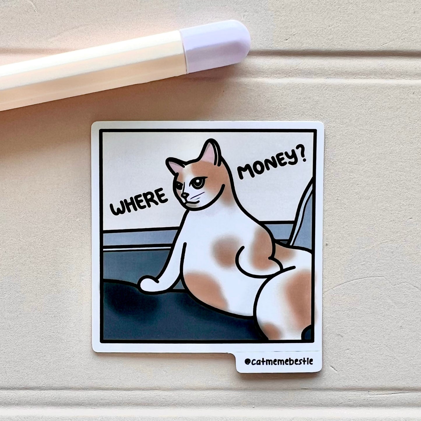 "where money?" sticker