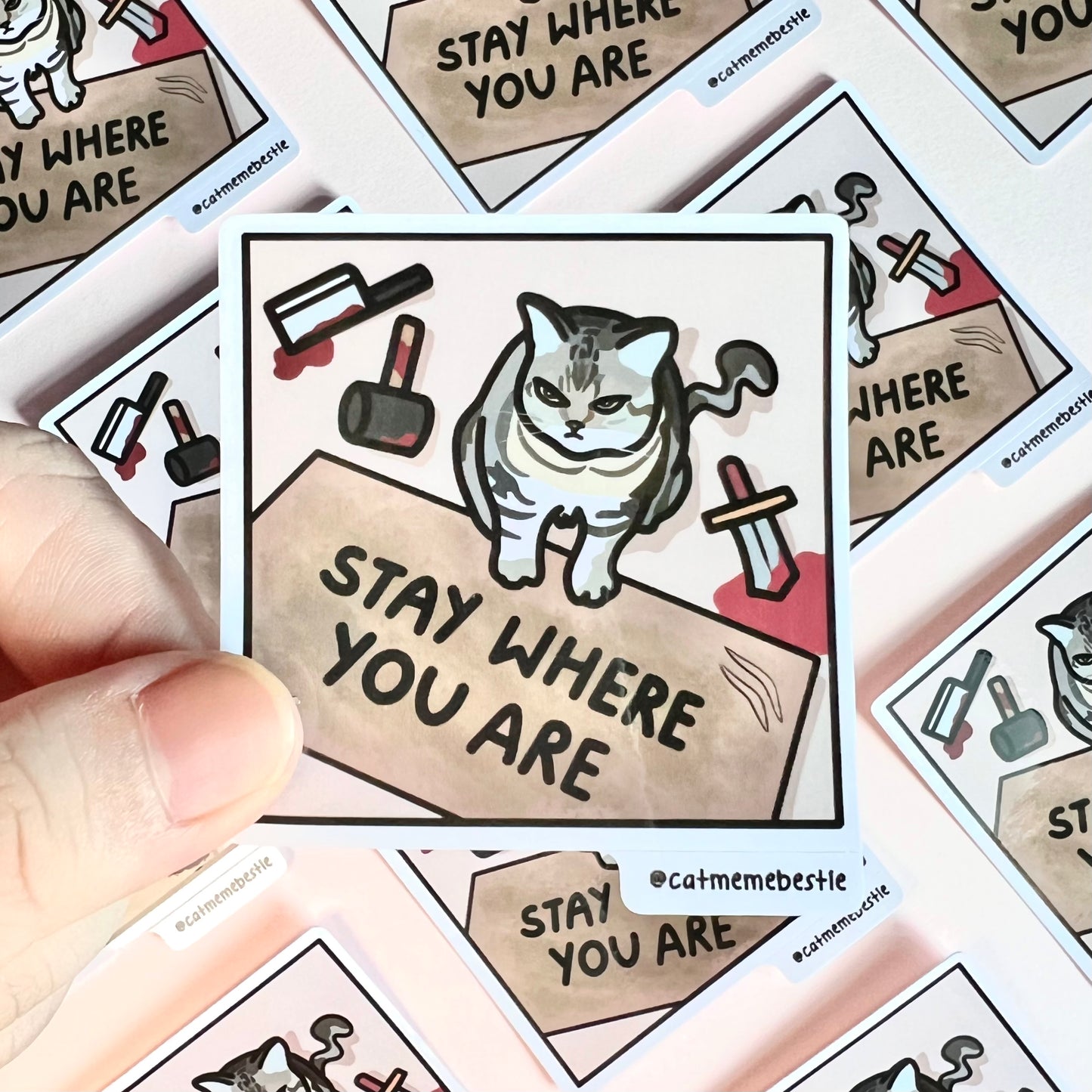 "stay where you are" sticker