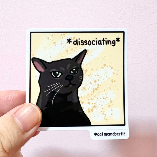 "dissociating" sticker