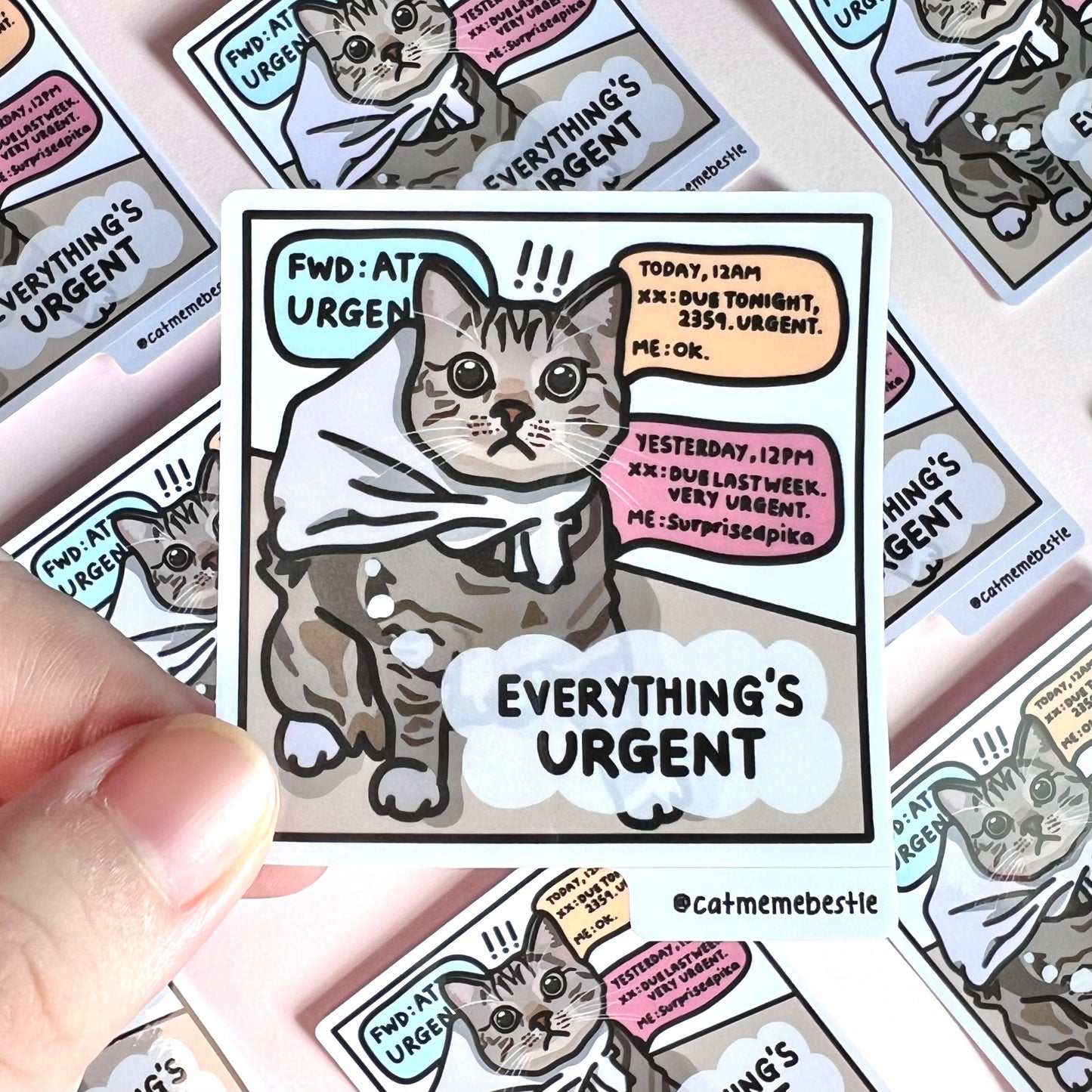 "everything's urgent" sticker