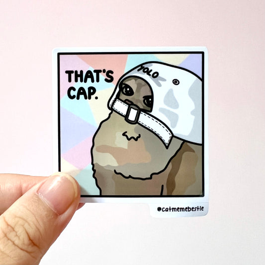 "that's cap" sticker