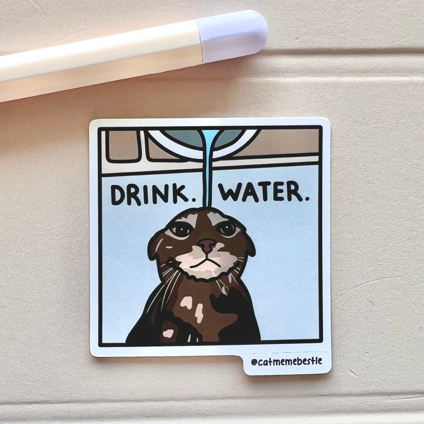 "drink. water." sticker