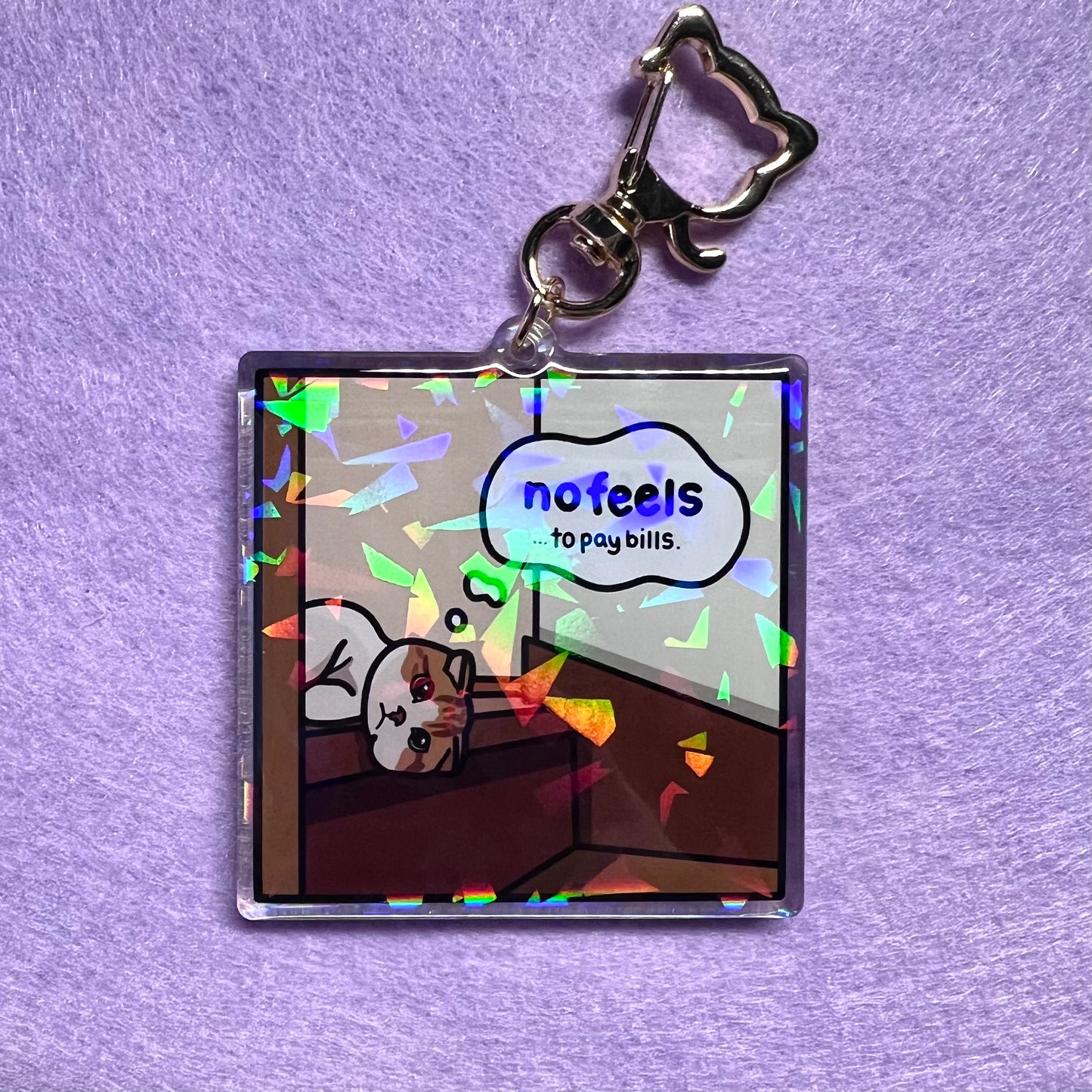 "no feels to pay bills" keychain