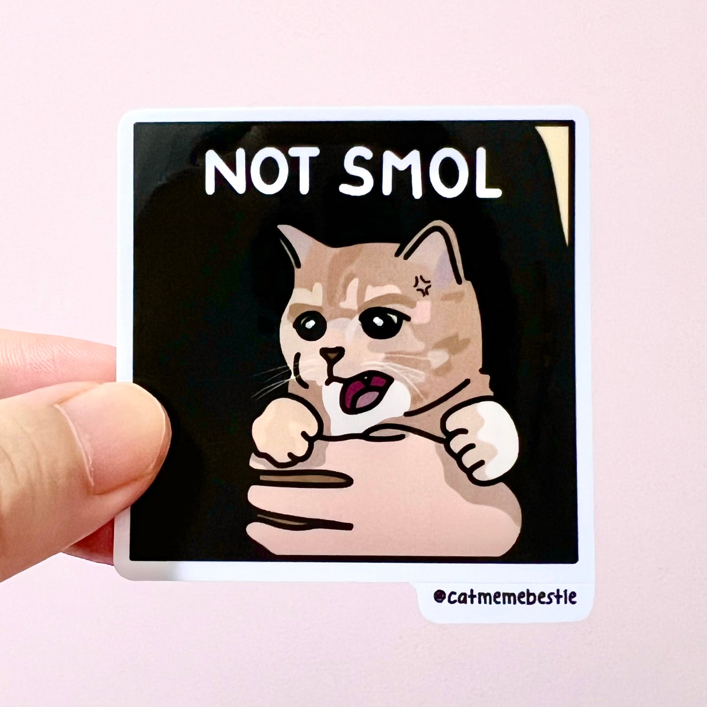 "not smol" sticker