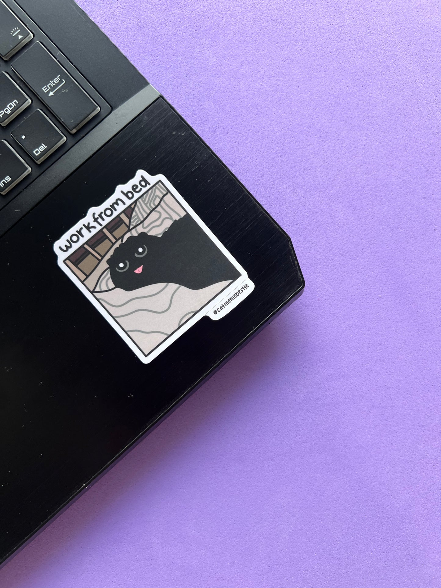 "work from bed" sticker