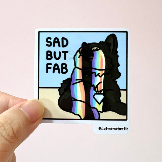 "sad but fab" sticker