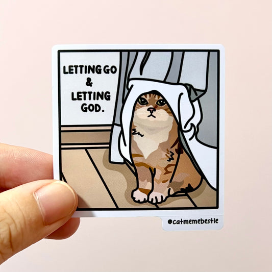 "letting go & letting god" sticker