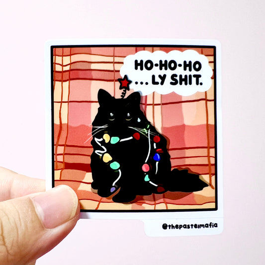 "hoho holy shit" sticker