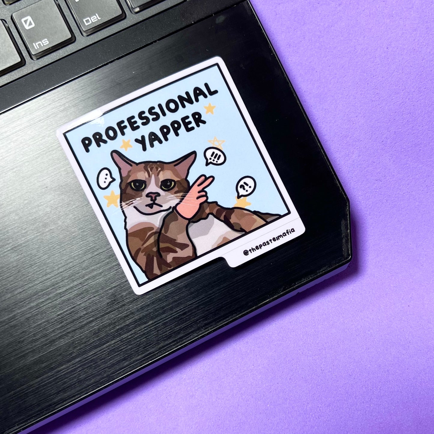 "professional yapper" sticker