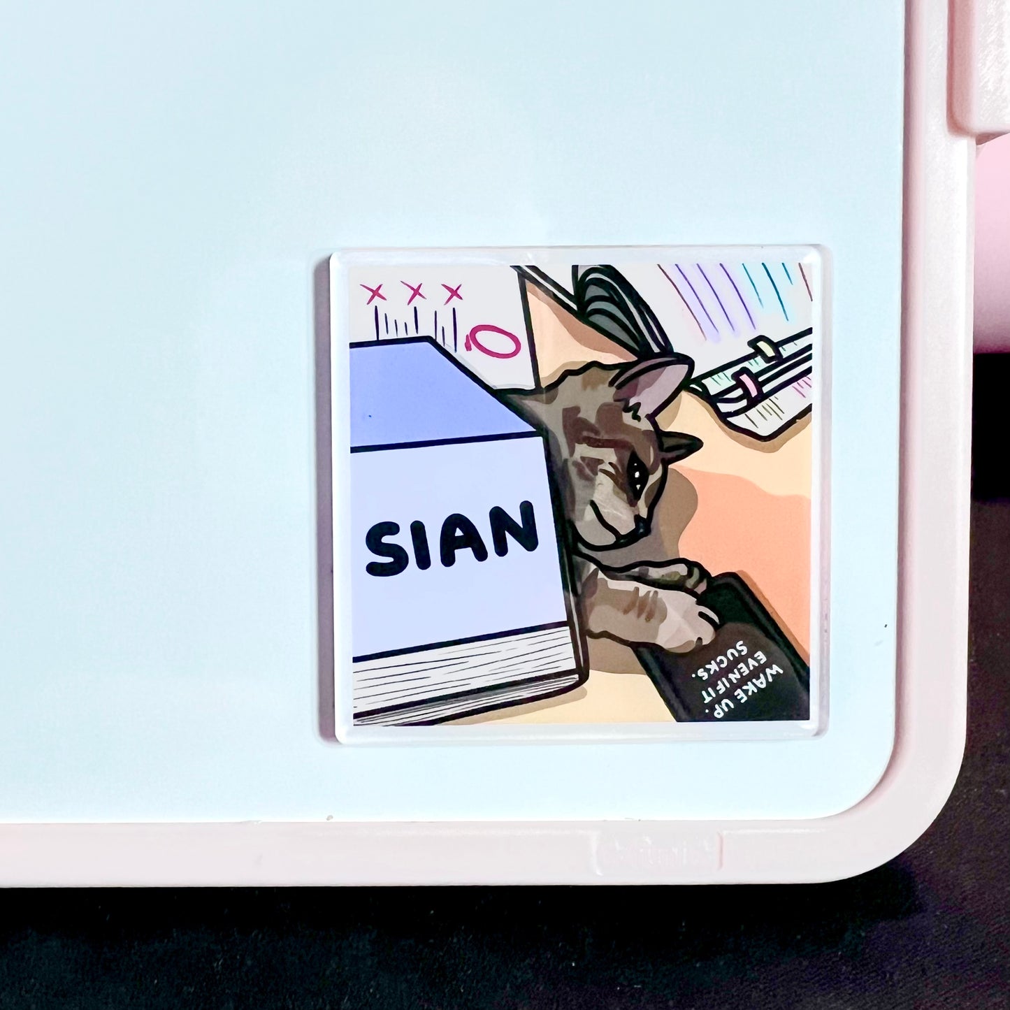 "sian" acrylic magnet