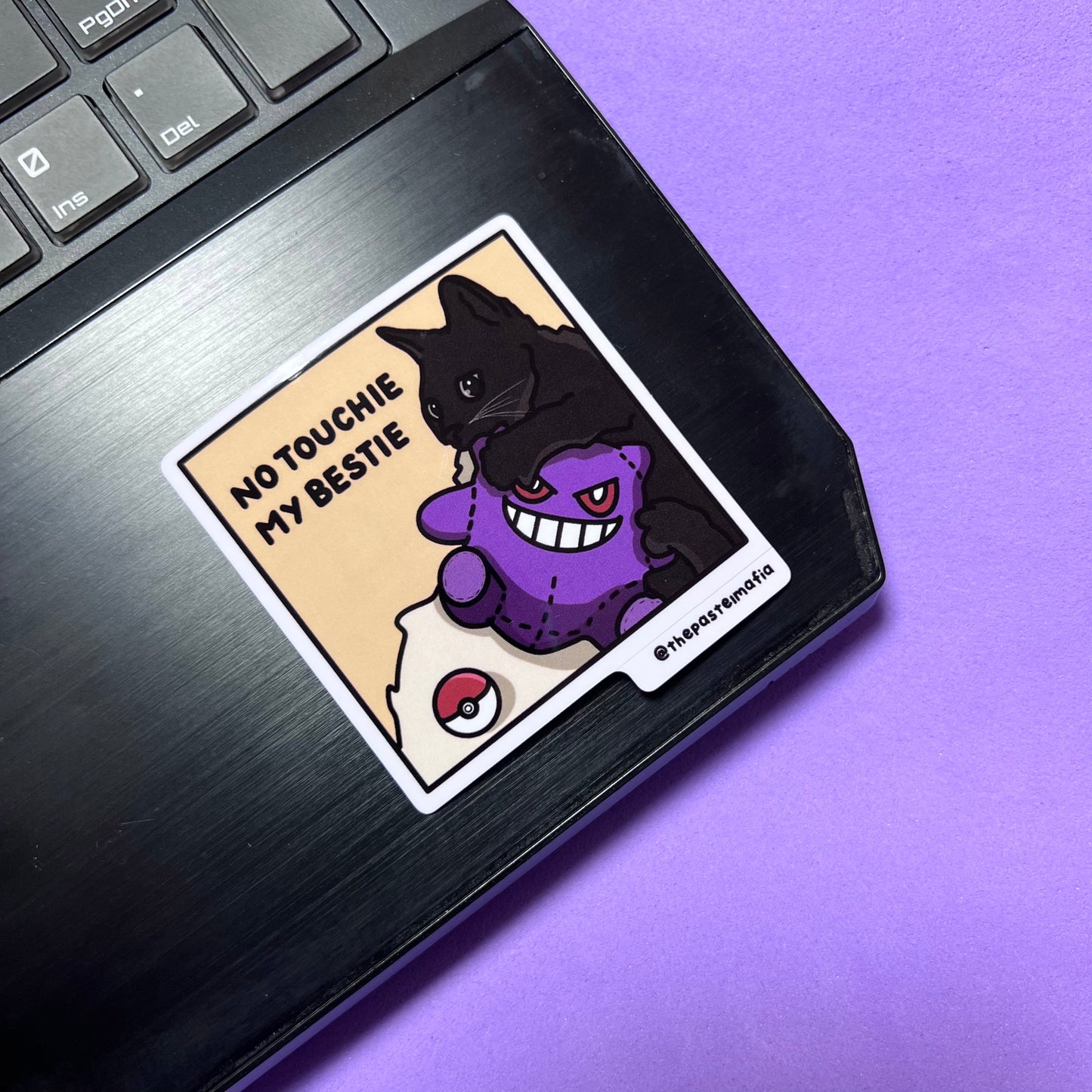 "no touchie my bestie" sticker