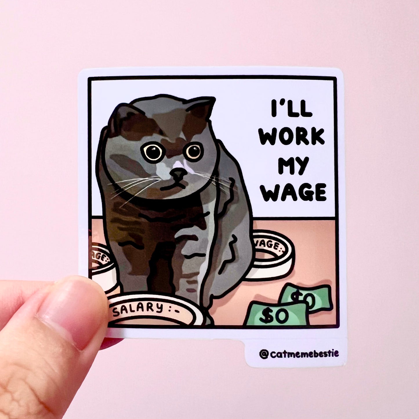 "work my wage" sticker