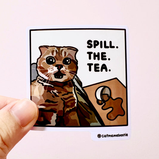 "spill the tea" sticker