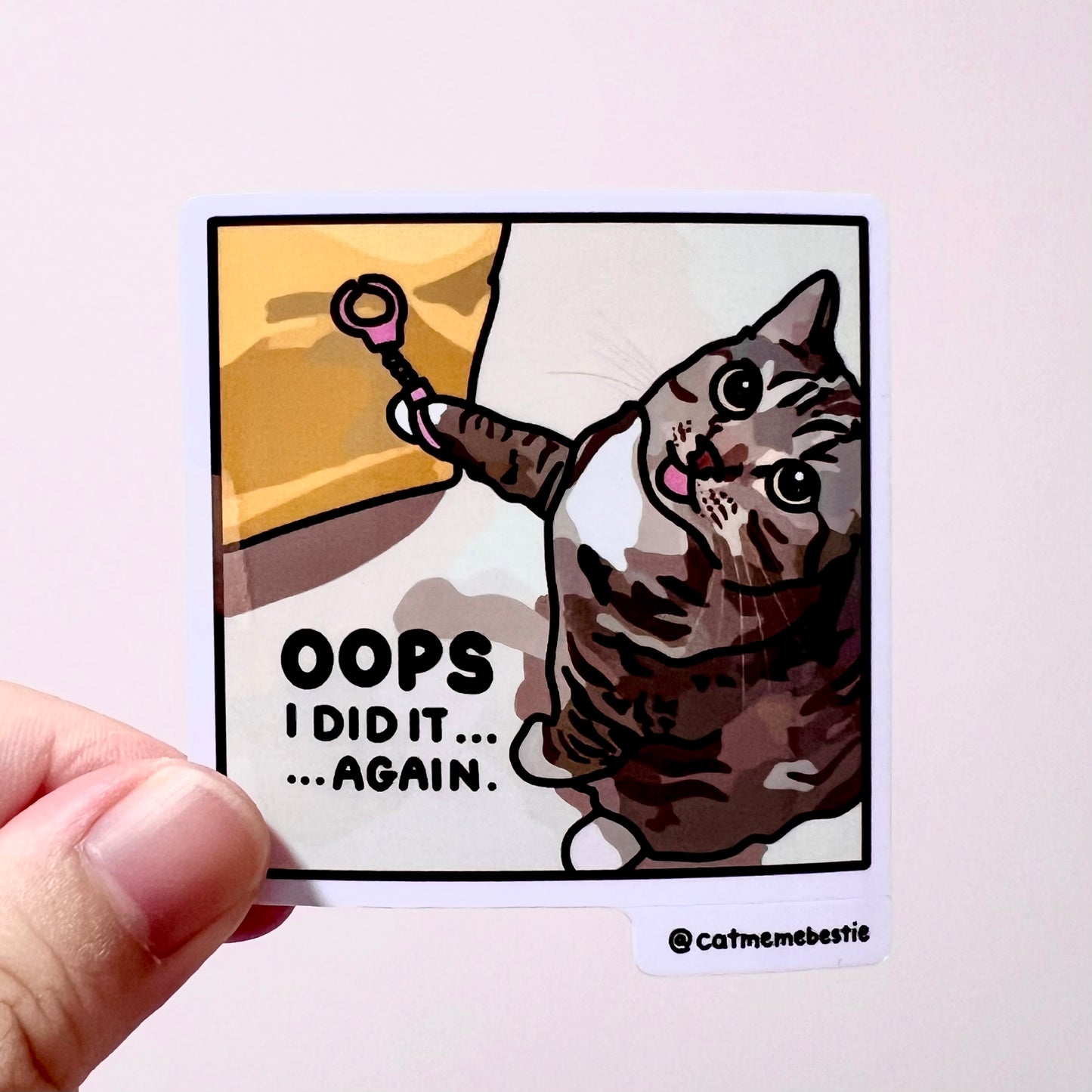 "oops...i did it again" sticker