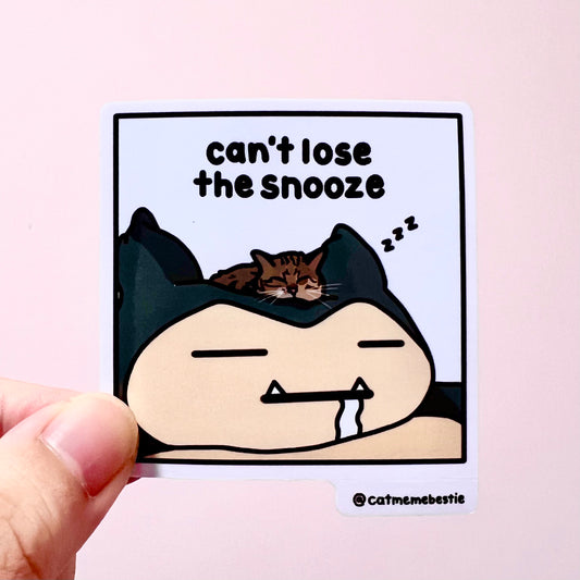 "can't lose the snooze" sticker