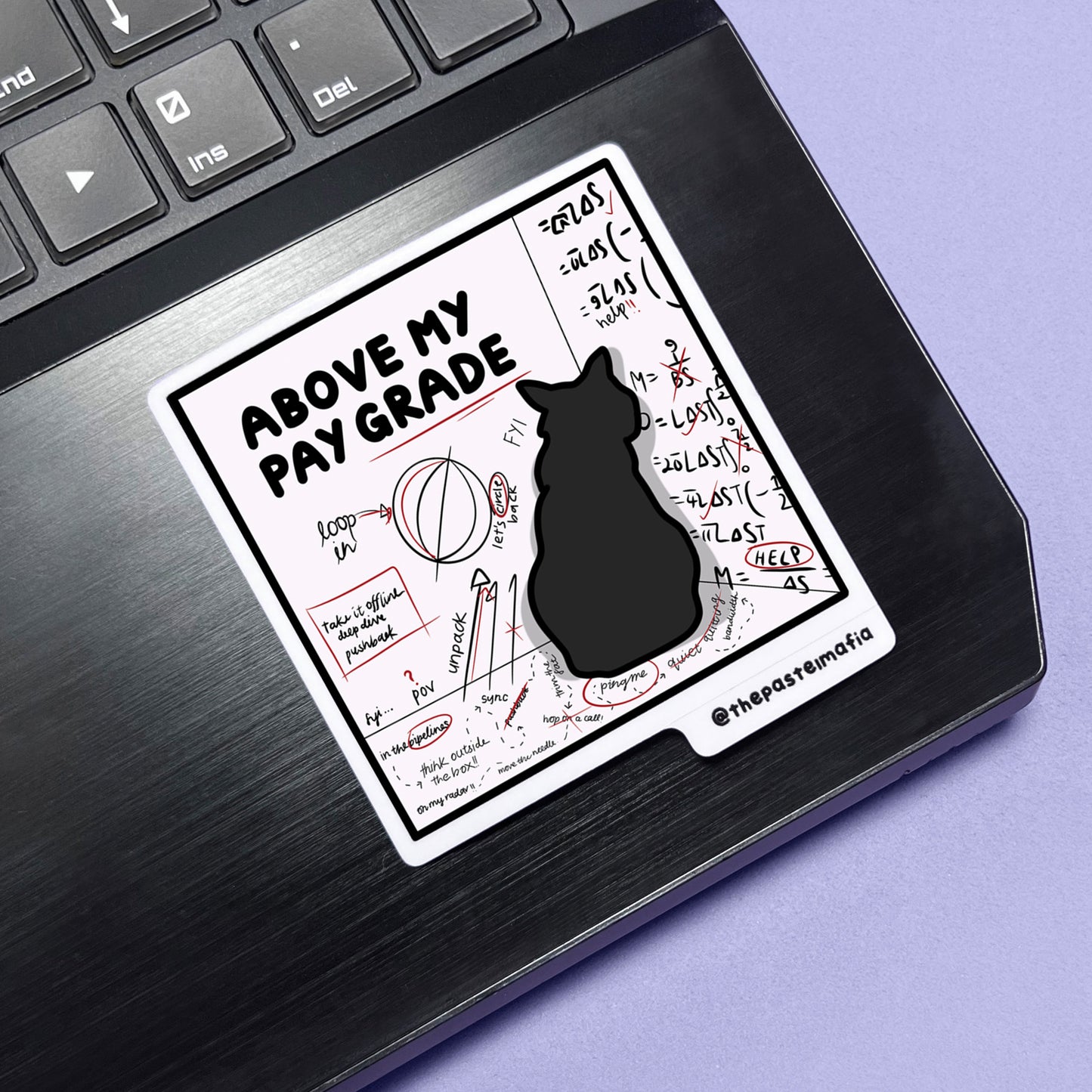 "above my paygrade" sticker