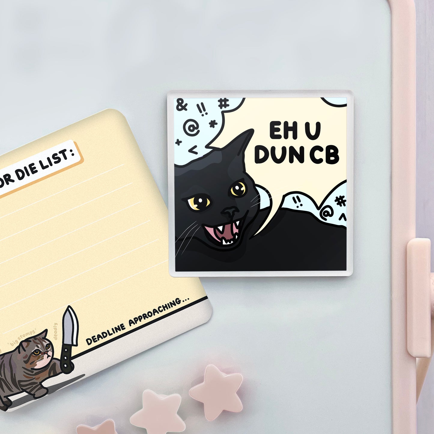 "eh u dun cb" acrylic magnet