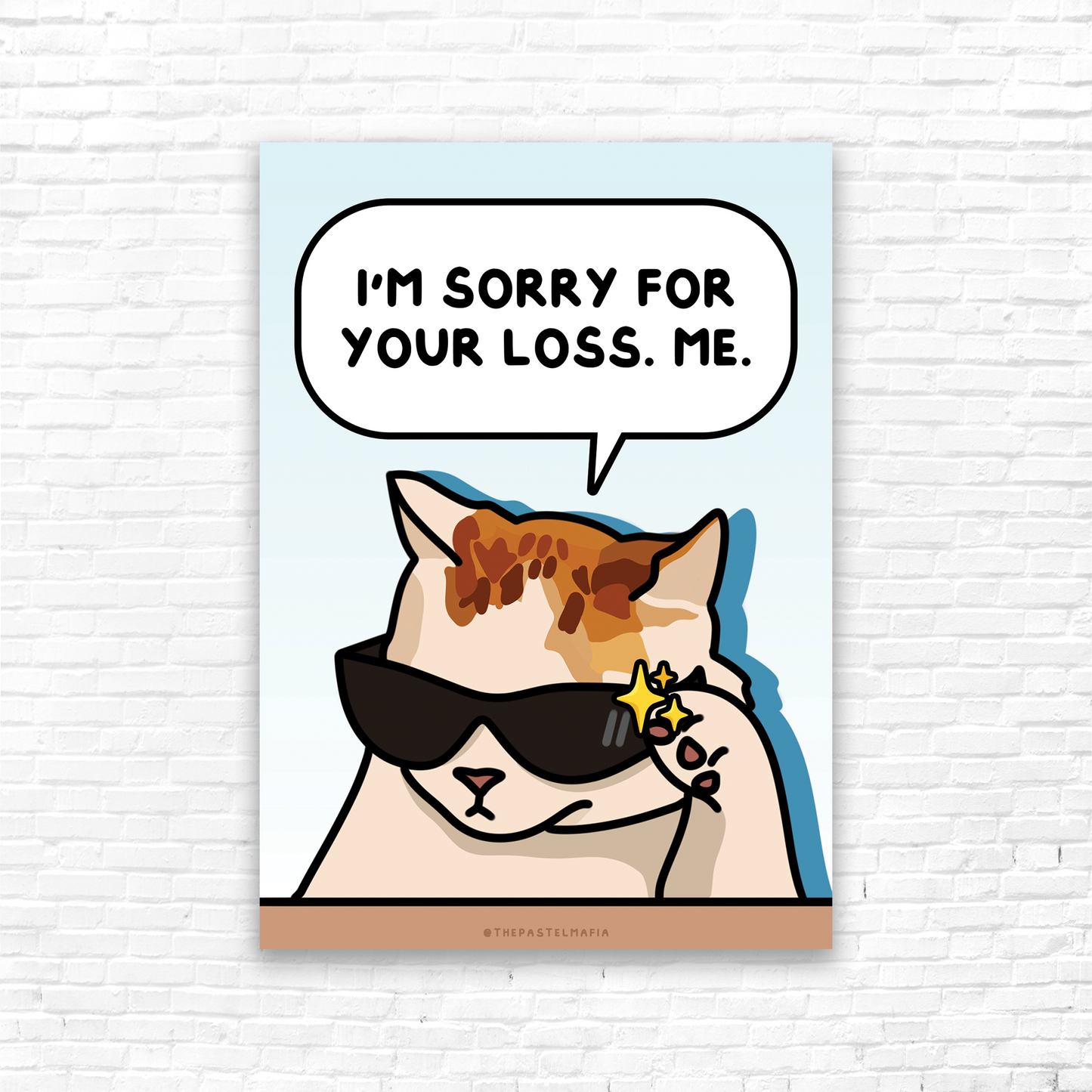 "i'm sorry for your loss. me." A6 glossy greeting card