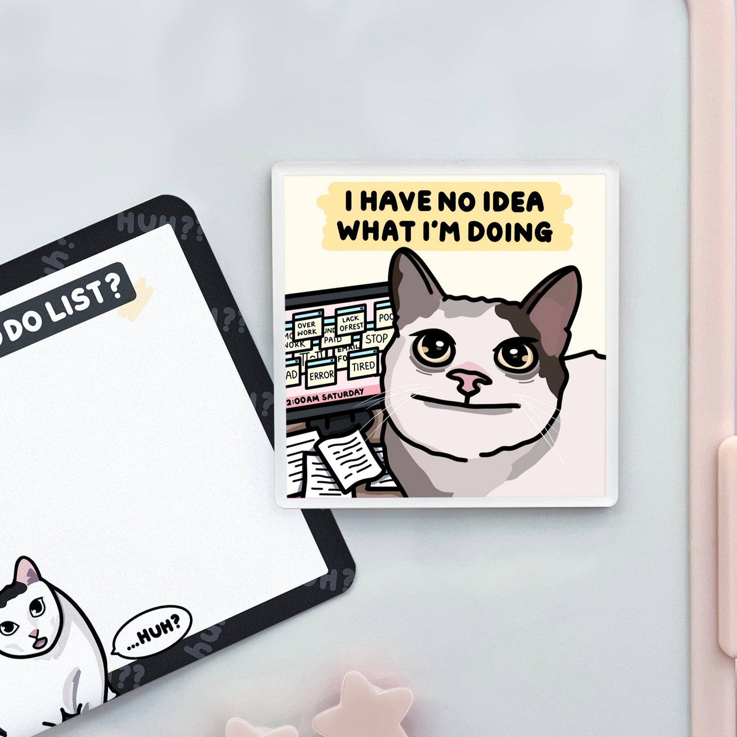 "i have no idea what i'm doing" acrylic magnet