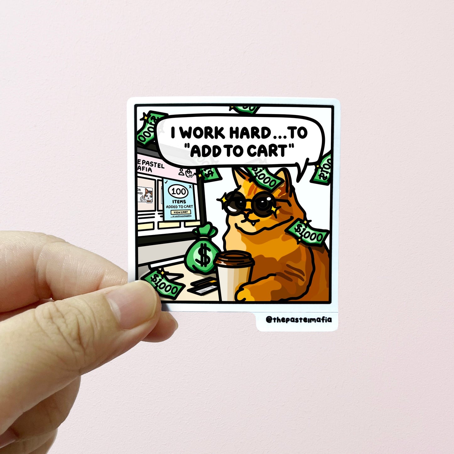 "i work hard to add to cart" sticker