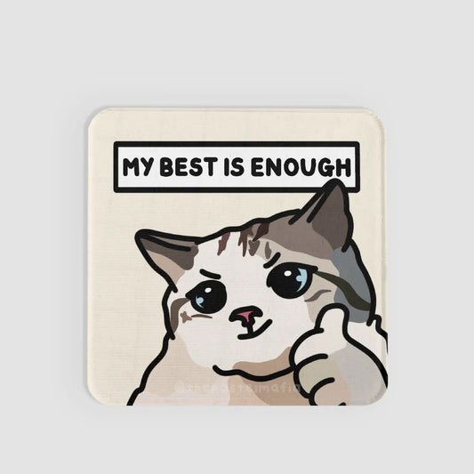 (limited) "my best is enough but yours isn't." lenticular sticker