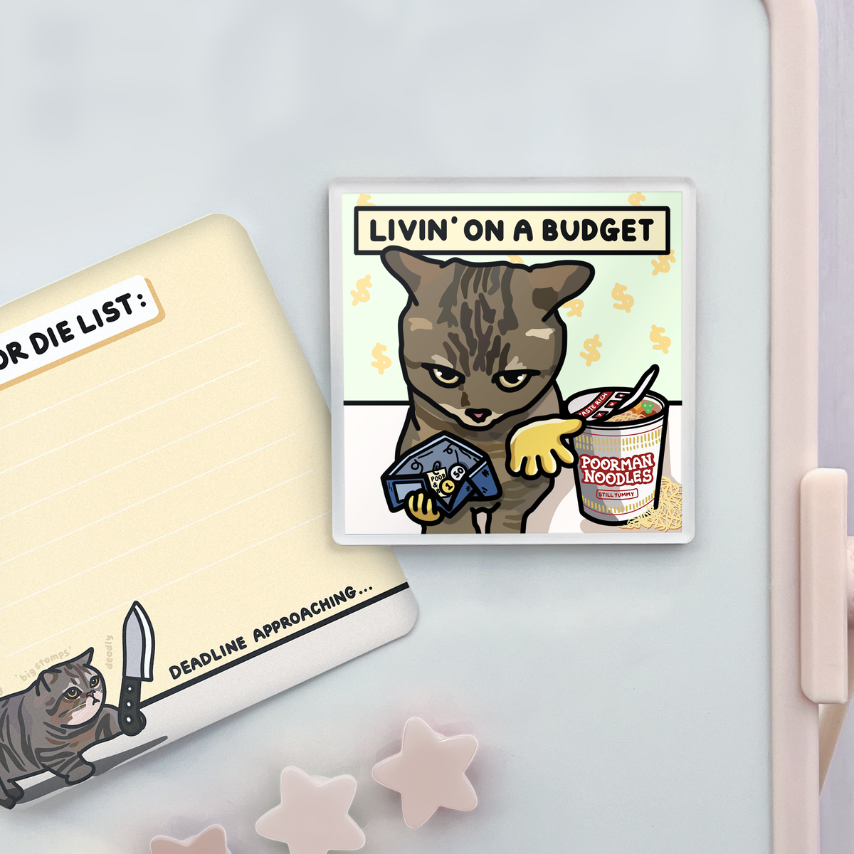 "livin' on a budget" acrylic magnet