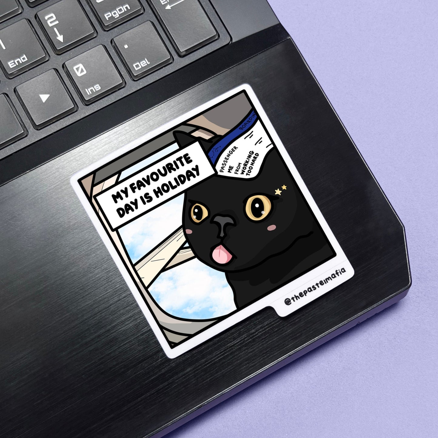 "my favourite day is holiday" sticker