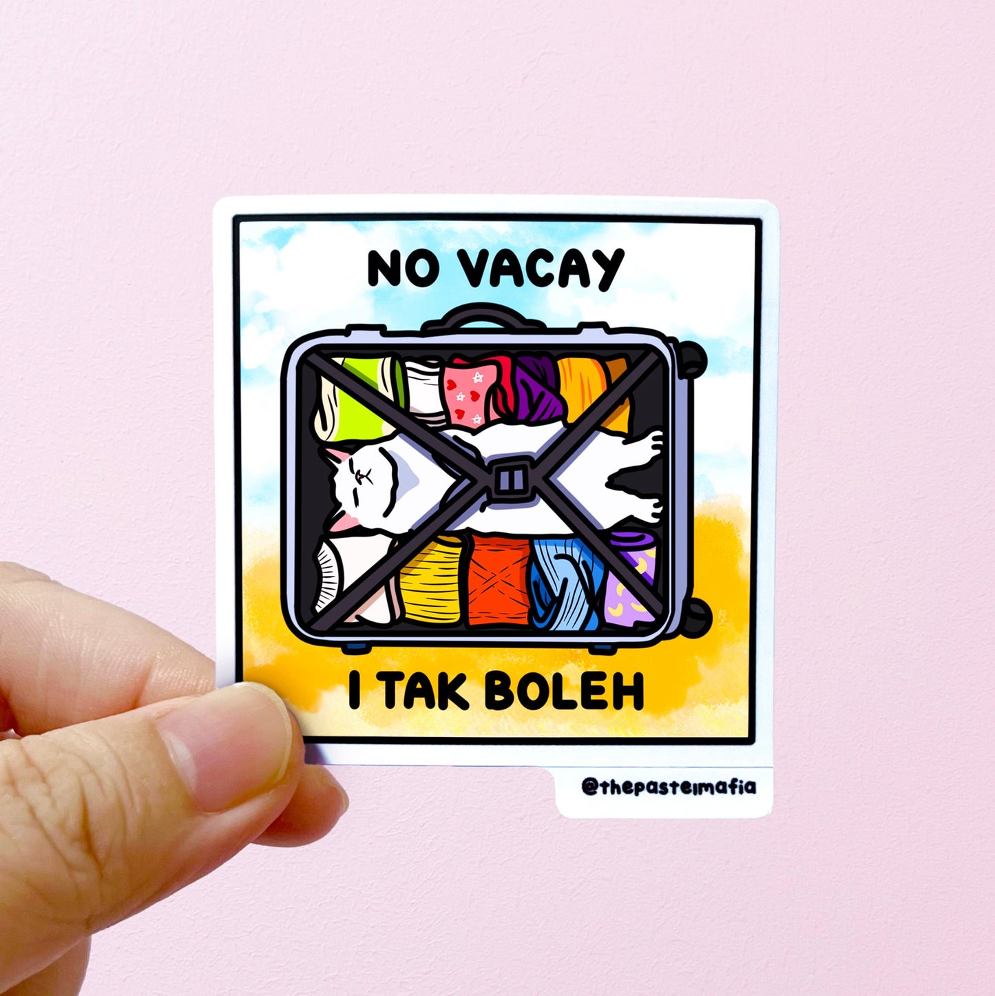 "no vacay i tak boleh" sticker