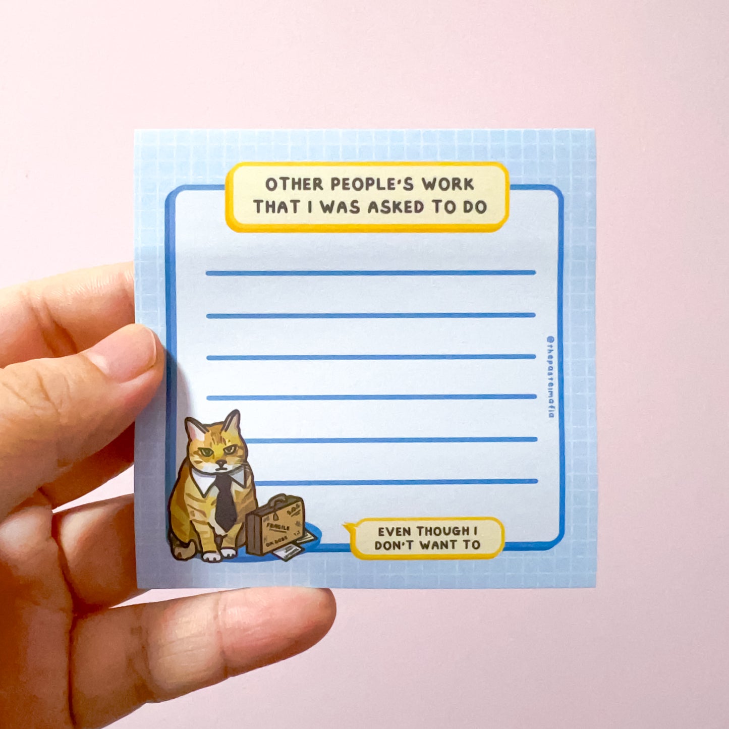 "other people's work i was asked to do" sticky notes