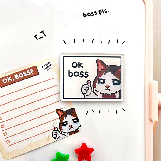 "ok boss" acrylic magnet