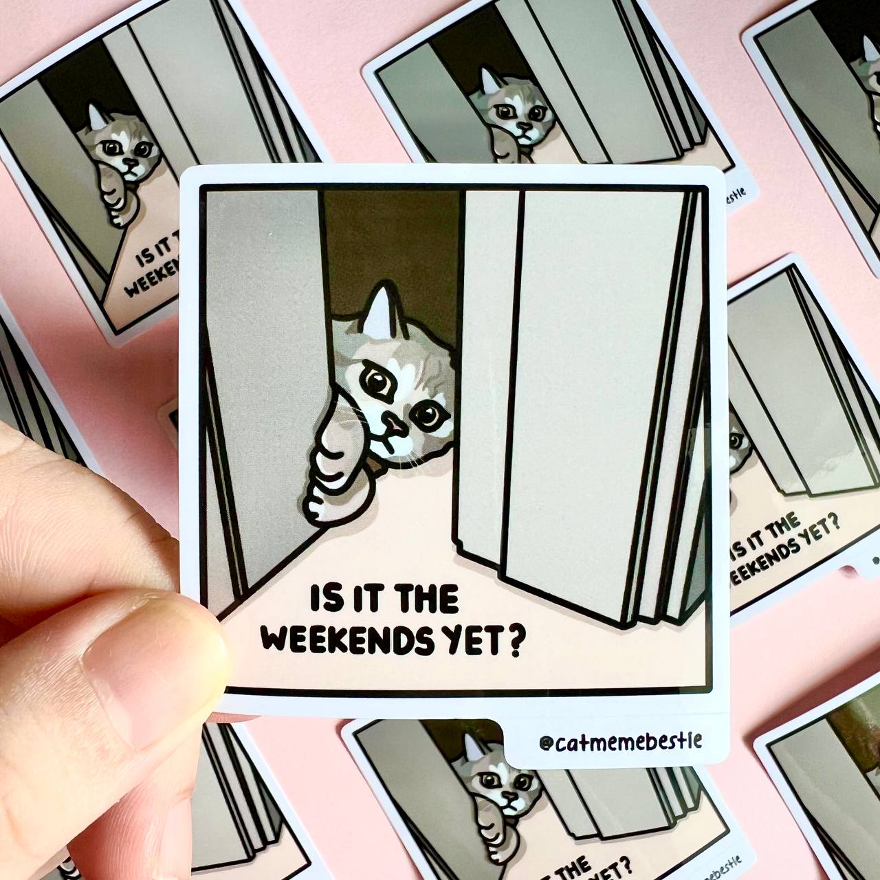 "is it the weekends yet?" sticker