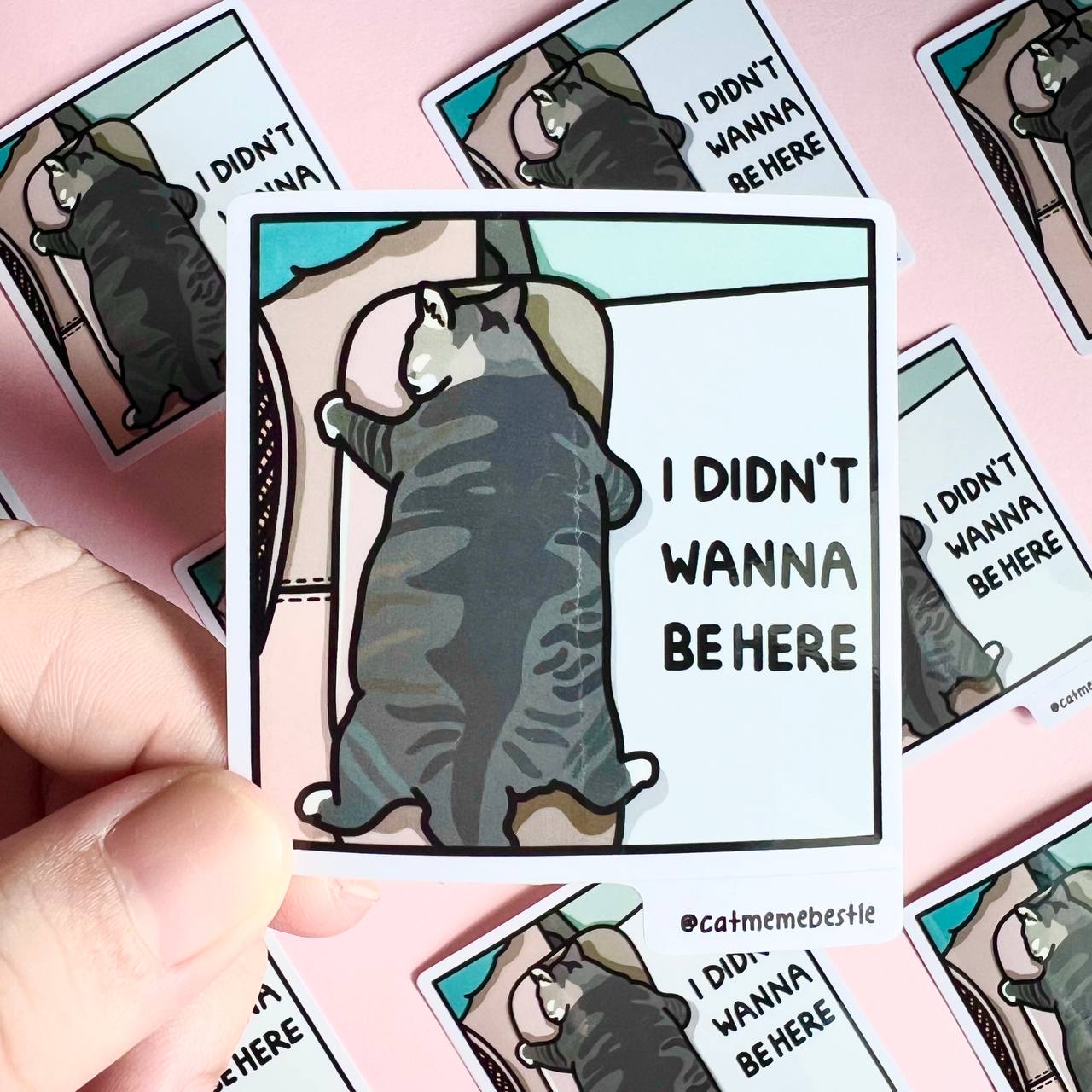 "i didn't wanna be here" sticker