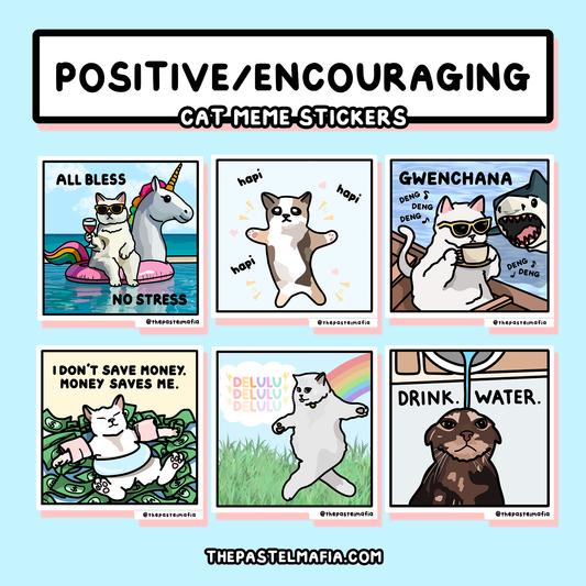 "positive & encouraging" cat meme stickers