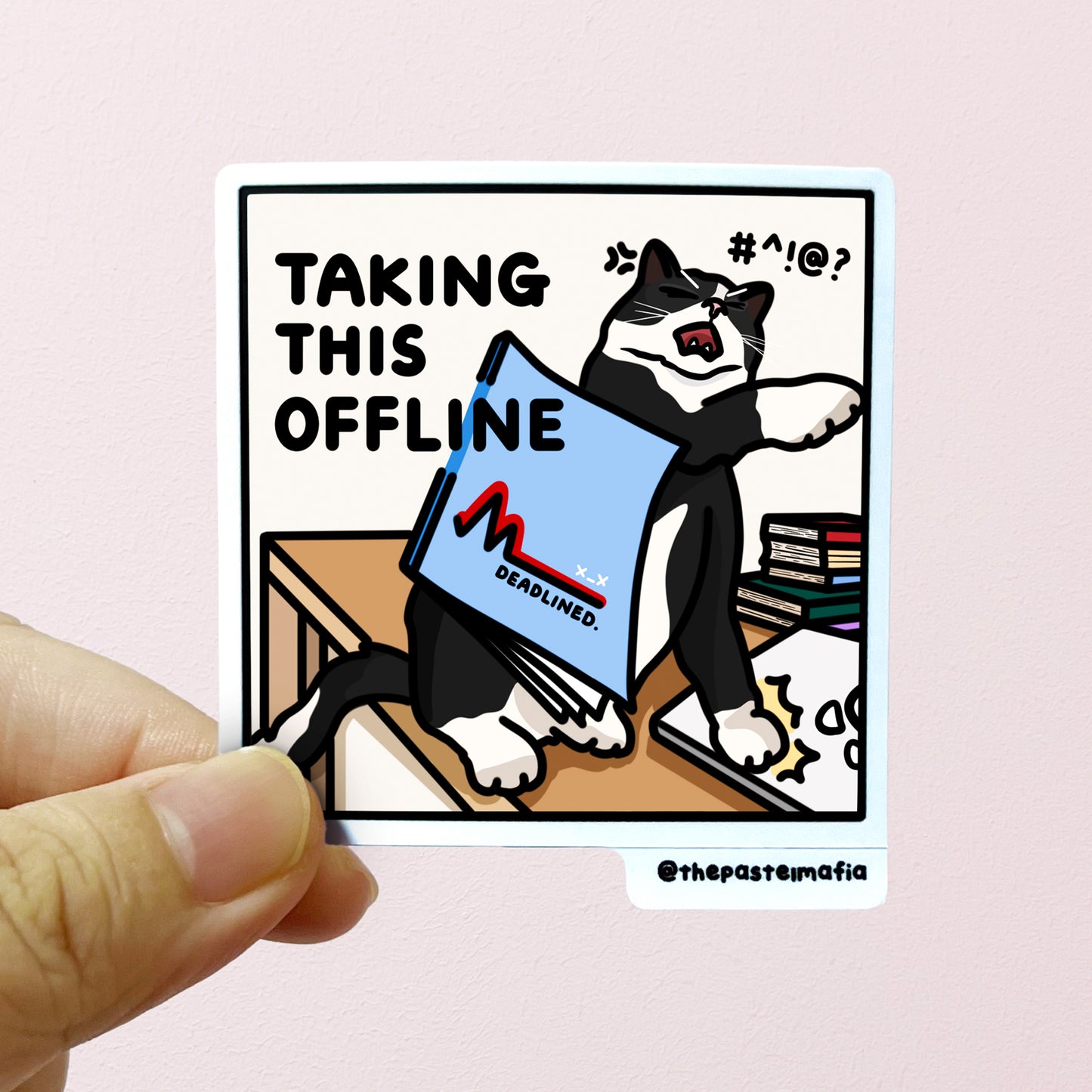 "taking it offline" sticker