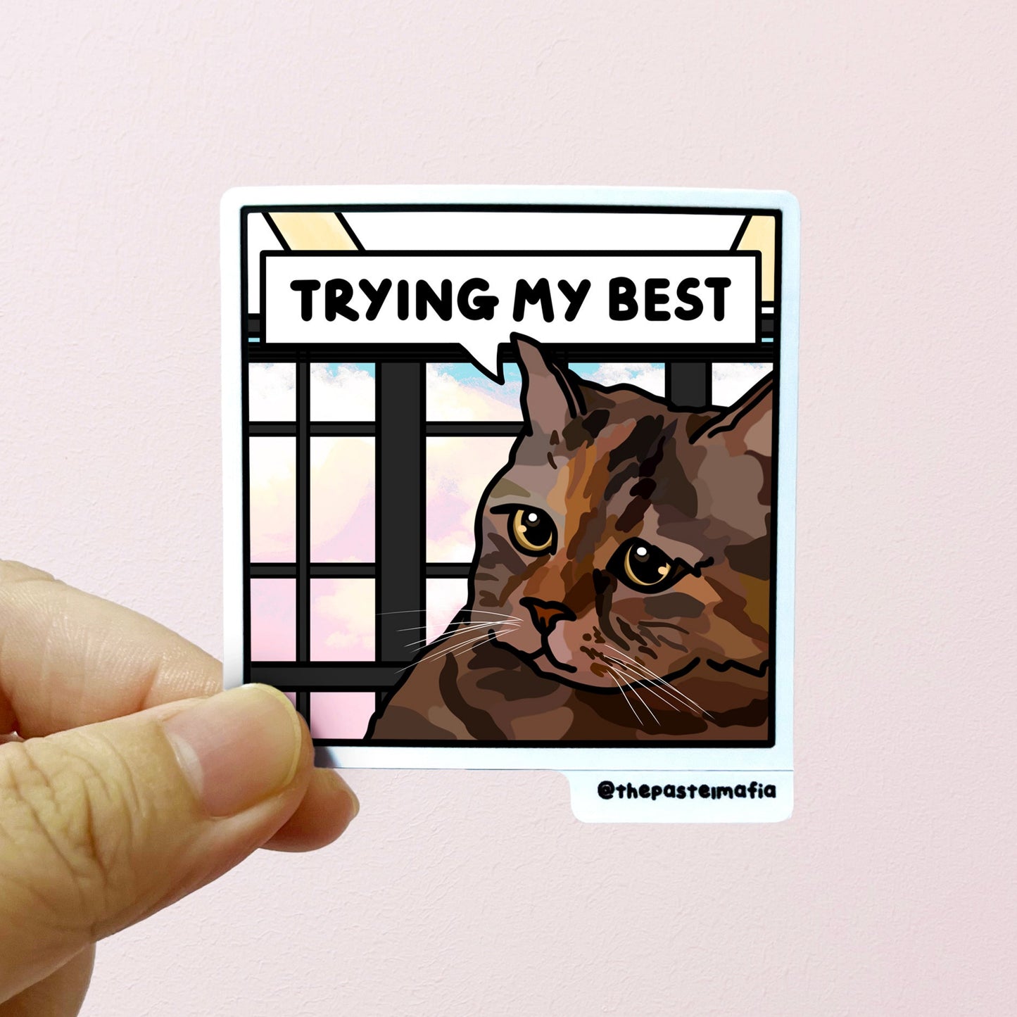"trying my best" sticker