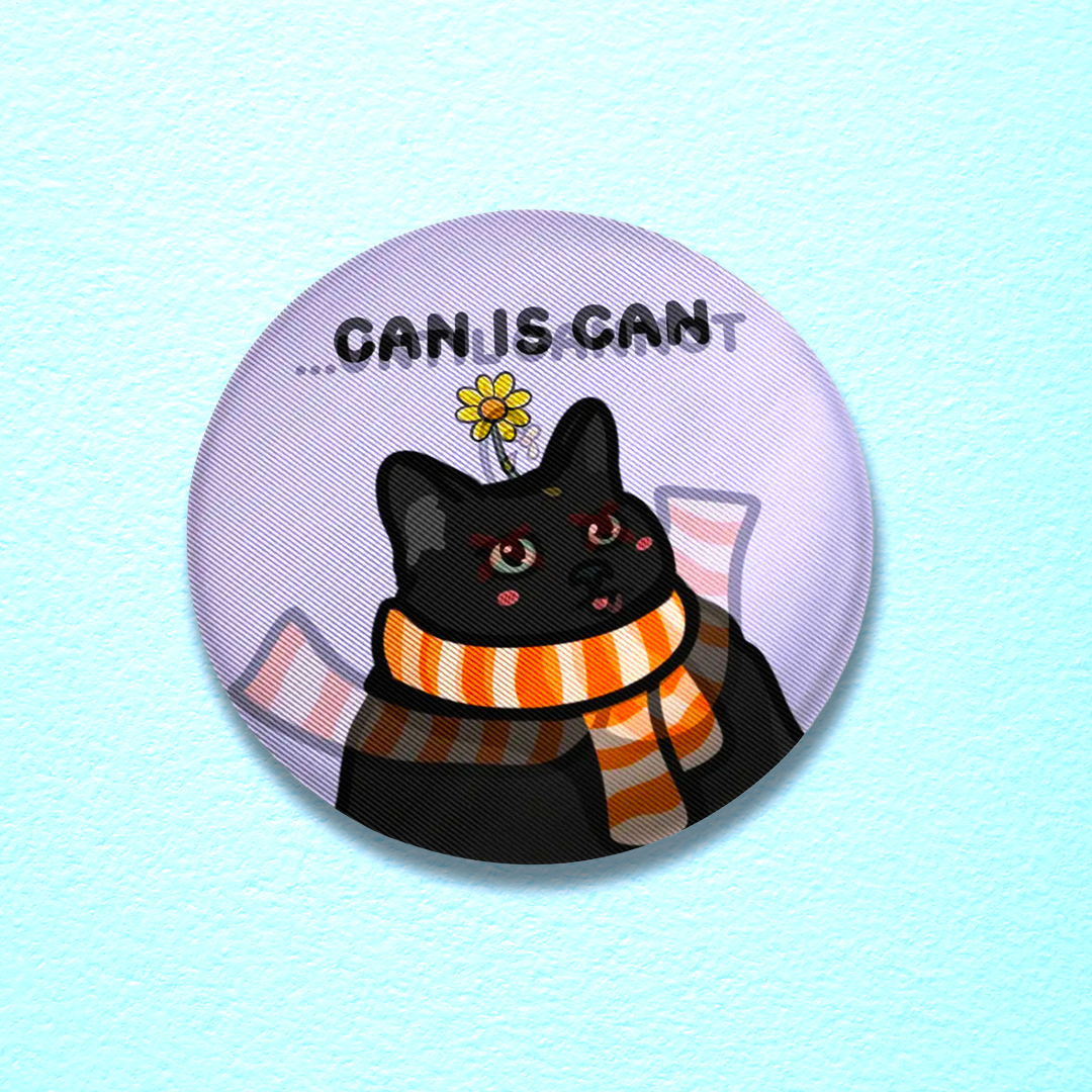 (limited) "can is can, until cannot" lenticular tin badges