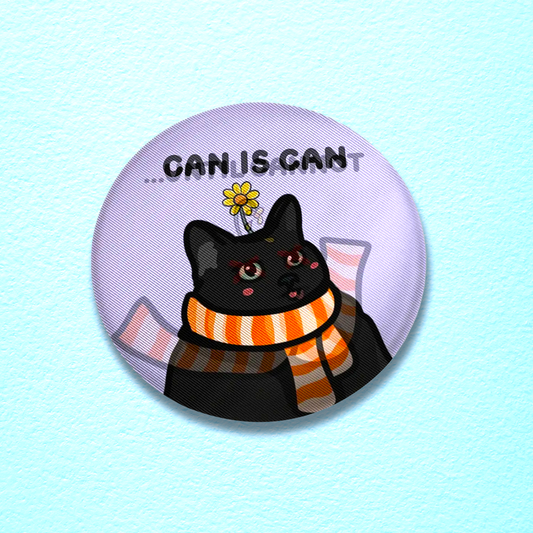 (limited) "can is can, until cannot" lenticular tin badges