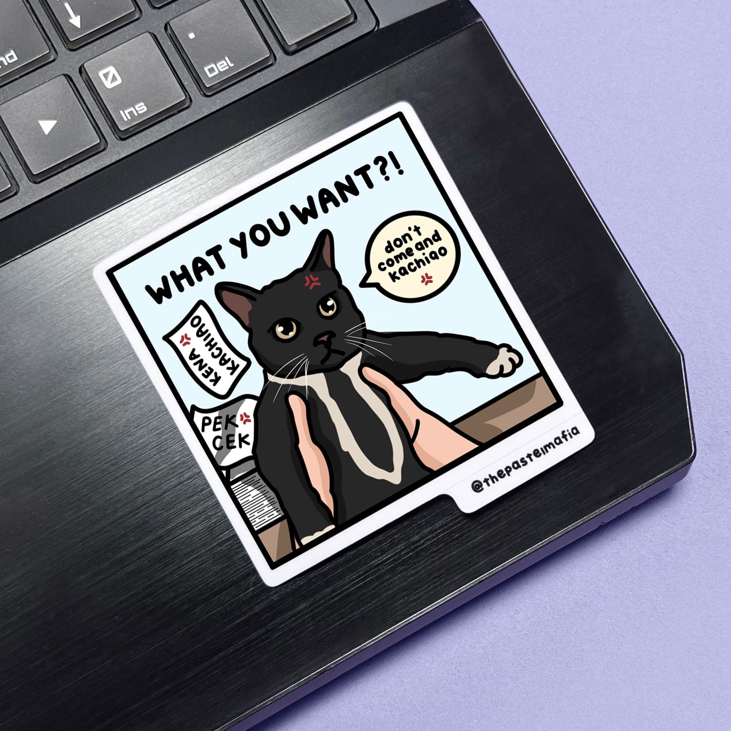 "what you want?" sticker