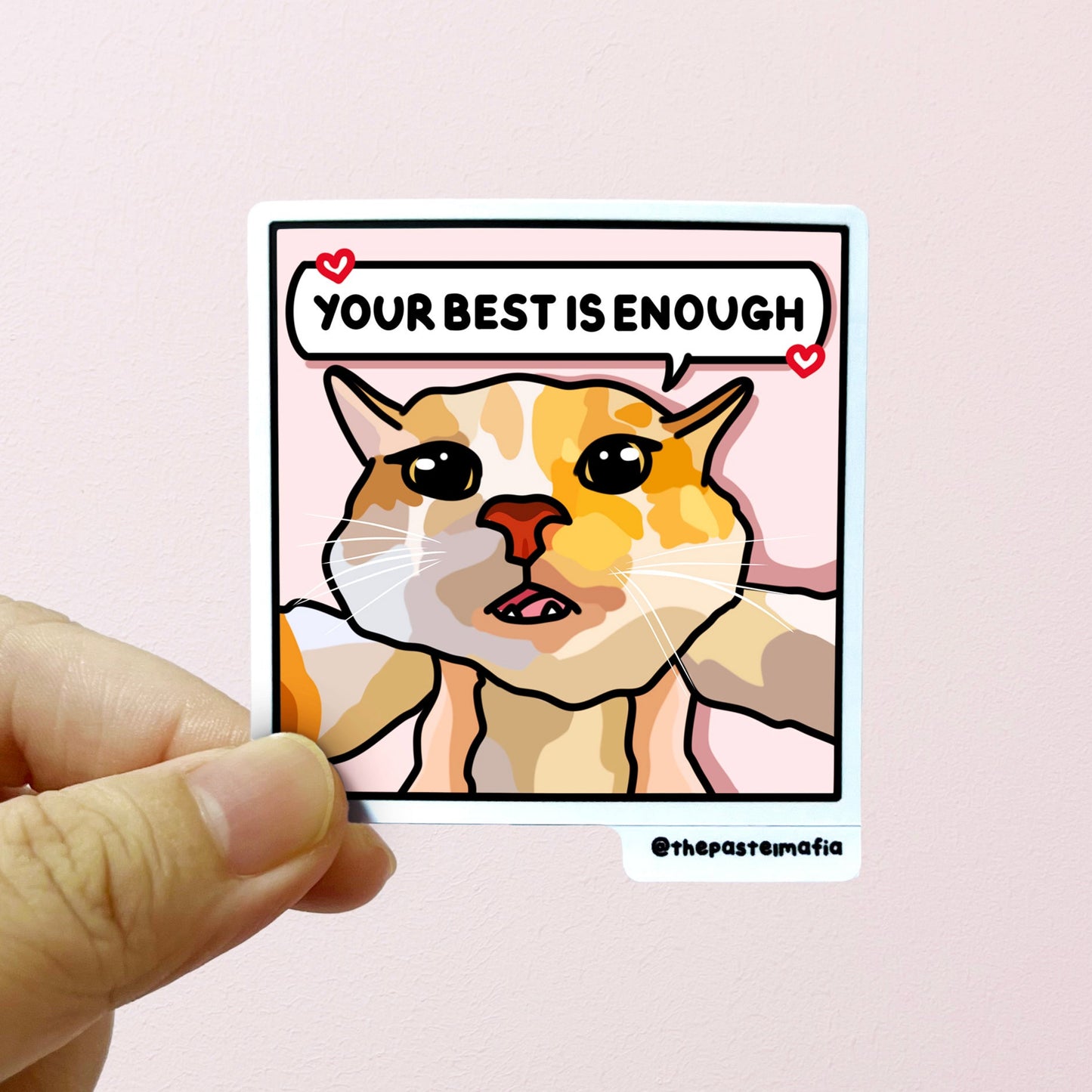 "your best is enough" sticker